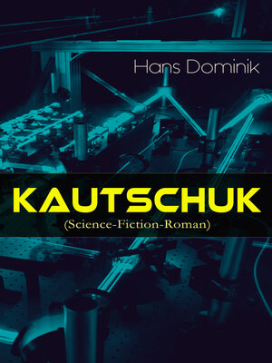 cover image of Kautschuk (Science-Fiction-Roman)
